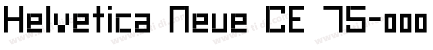Helvetica Neue CE 75字体转换